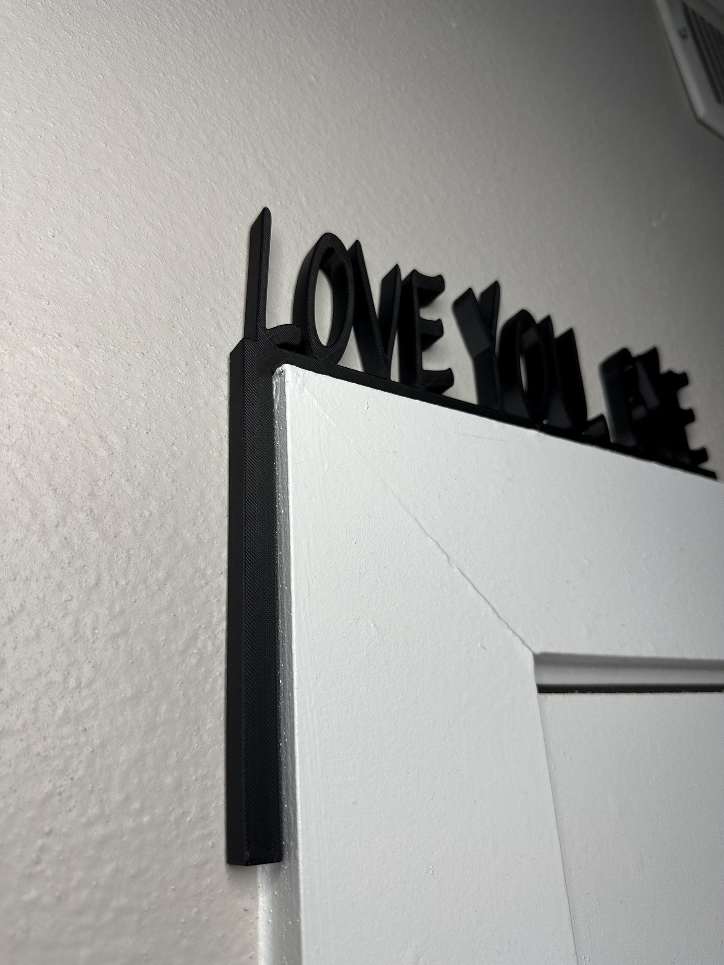 LOVE YOU, BYE Door Frame Sign: 3D Printed Farewell Decor